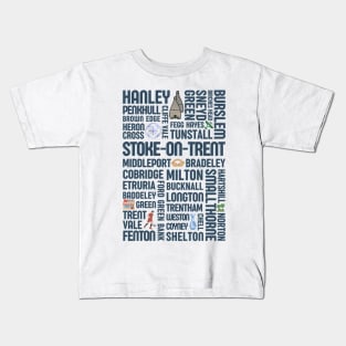 Stoke on trent - Staffordshire towns - The potteries Kids T-Shirt